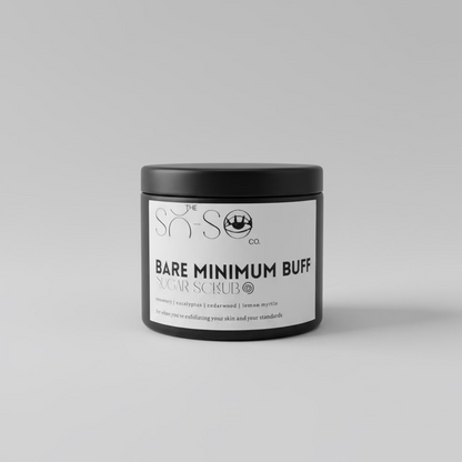 “Bare Minimum Buff” Sugar Scrub